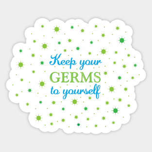 Keep Your Germs to Yourself Sticker